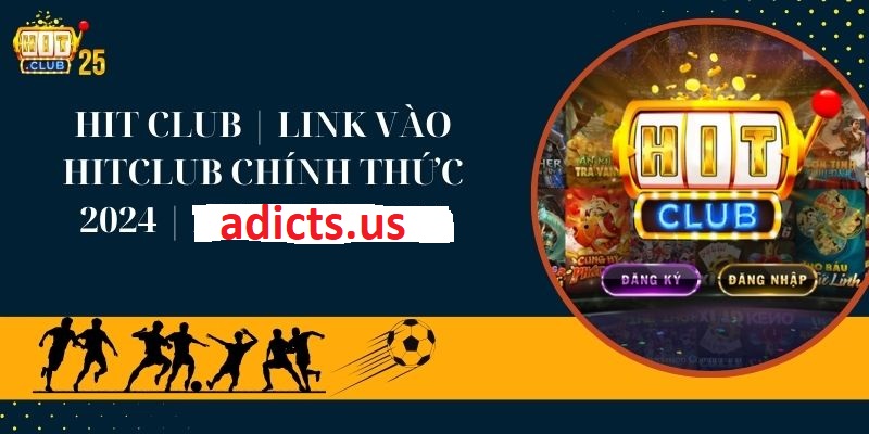 link chính thức hit club