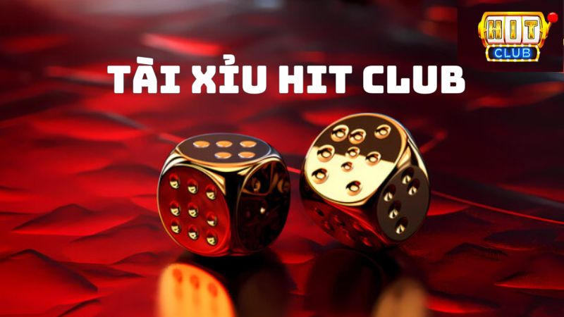 Tài Xỉu Hit Club